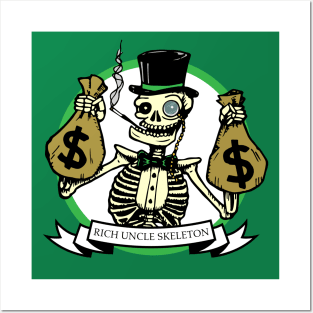 Rich Uncle Skeleton Posters and Art